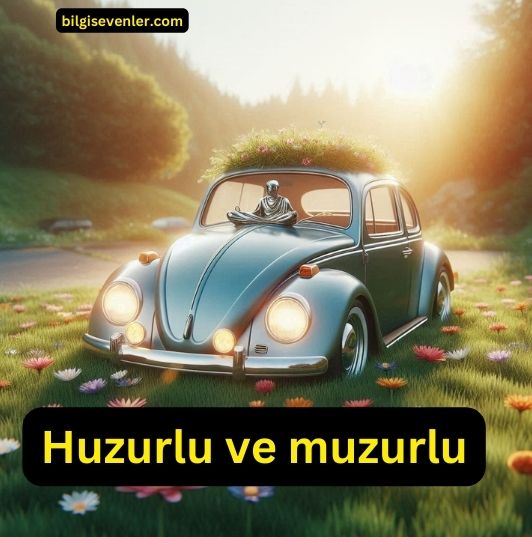 Huzurlu ve muzurlu