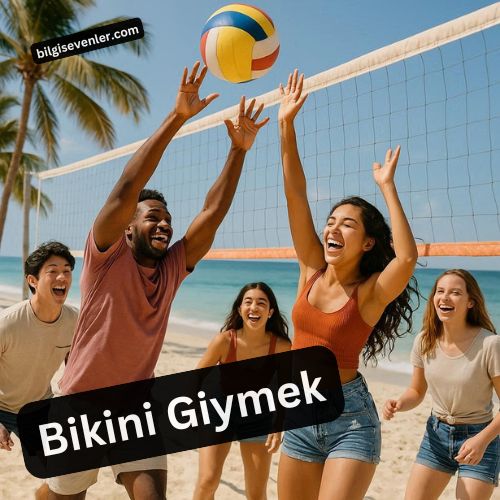 bikini giymek
