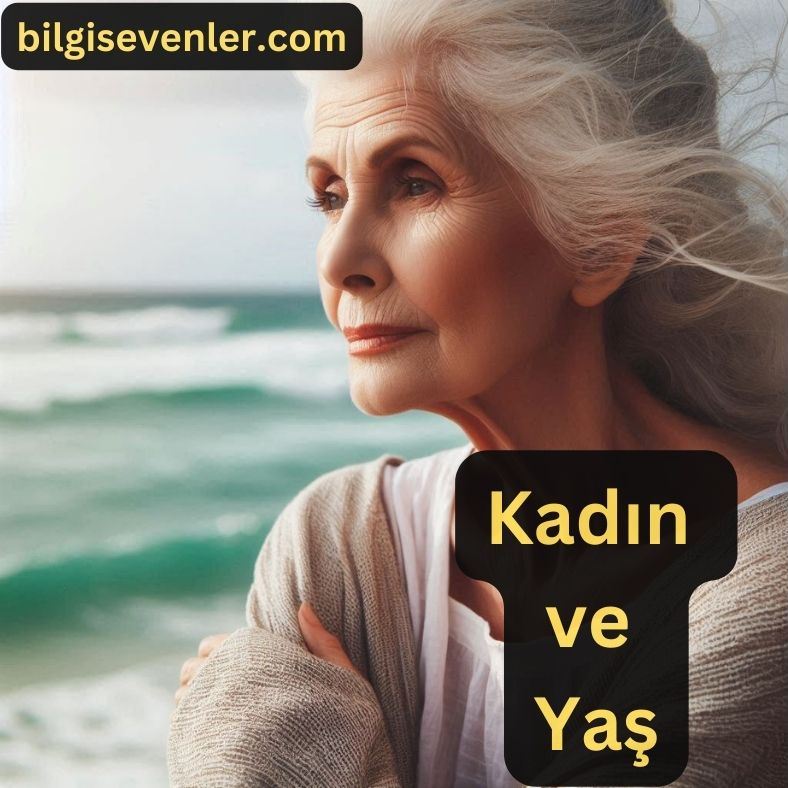 kadın ve yaş